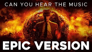 Can You Hear The Music - Oppenheimer Soundtrack | EPIC EXTENDED COVER Resimi