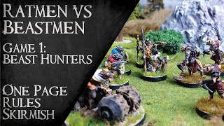 Beast Hunters - Ratmen vs Beastmen Game 1 - One Page Rules Age of Fantasy Skirmish