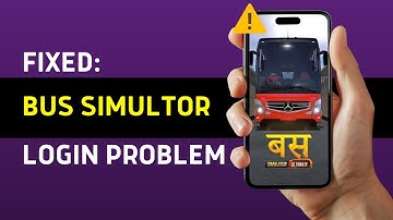How To Fix Bus Simulator Ultimate Login Problem (2025 GUIDE)
