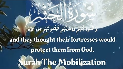 they thought their strongholds would protect them سورة الحشر كاملة بصوت شجي #قرآن #quran #viralvideo