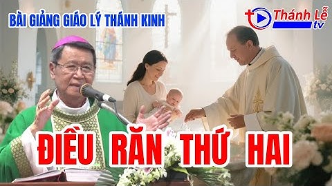 Bài Giảng Giáo Lý Thánh Kinh Điều Răn Thứ Hai Đức Cha Phêrô Nguyễn Văn Khảm