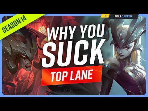 Why YOU SUCK at TOP LANE (And How To Fix It) 