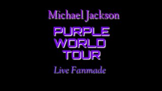 BRACE YOURSELF (Video Introduction) - PURPLE WORLD TOUR -Michael Jackson