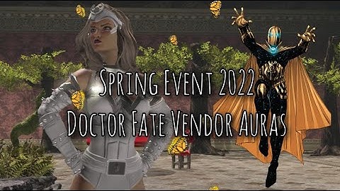 DCUO Spring Event 2022: Doctor Fate Vendor Auras