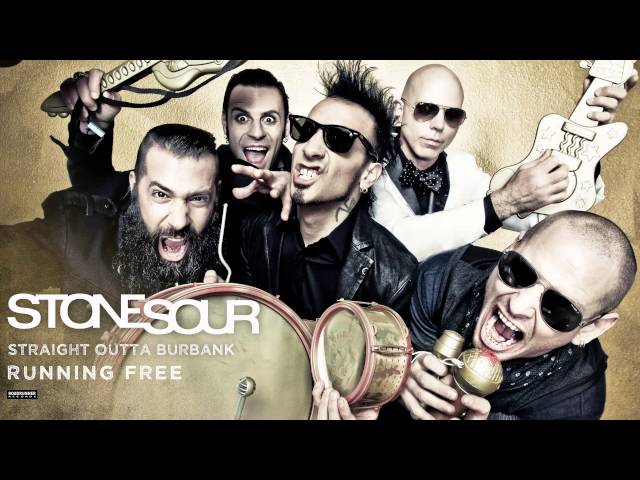 Stone Sour - Running Free