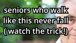 The Walking Trick That’s Saving Thousands of Seniors from Dangerous Falls!