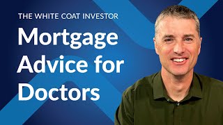 Mortgage Advice for Doctors