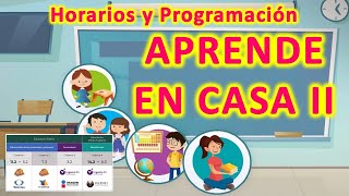 Horarios de Clases Aprende en Casa II Programación SEP Preescolar Primaria Secundaria Agosto 2020