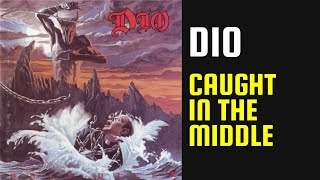 Dio - Caught In The Middle - 04 - Lyrics - Tradução pt-BR