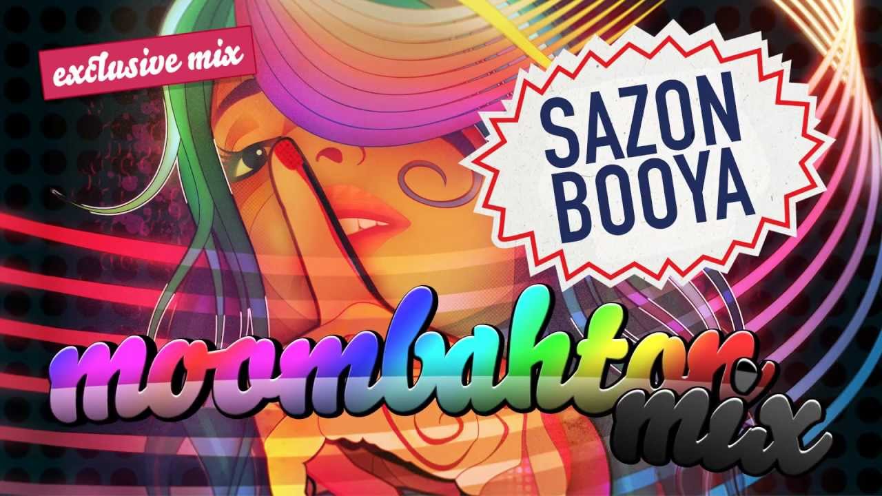 moombahton mix 1 sazon booya moombahton mix 1 sazon booya
