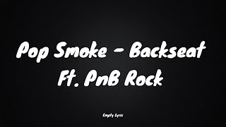 Pop Smoke - Backseat Ft. PnB Rock (Lyric)