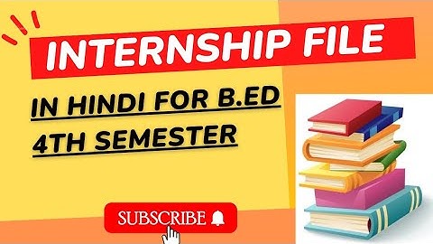 Internship file for b.ed 4th sem in hindi | Lucknow university