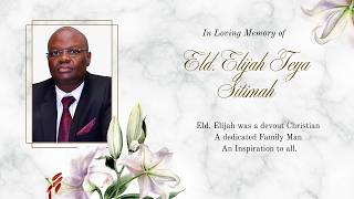 Celebrating the Life of Eld. Elijah Teya Sitimah