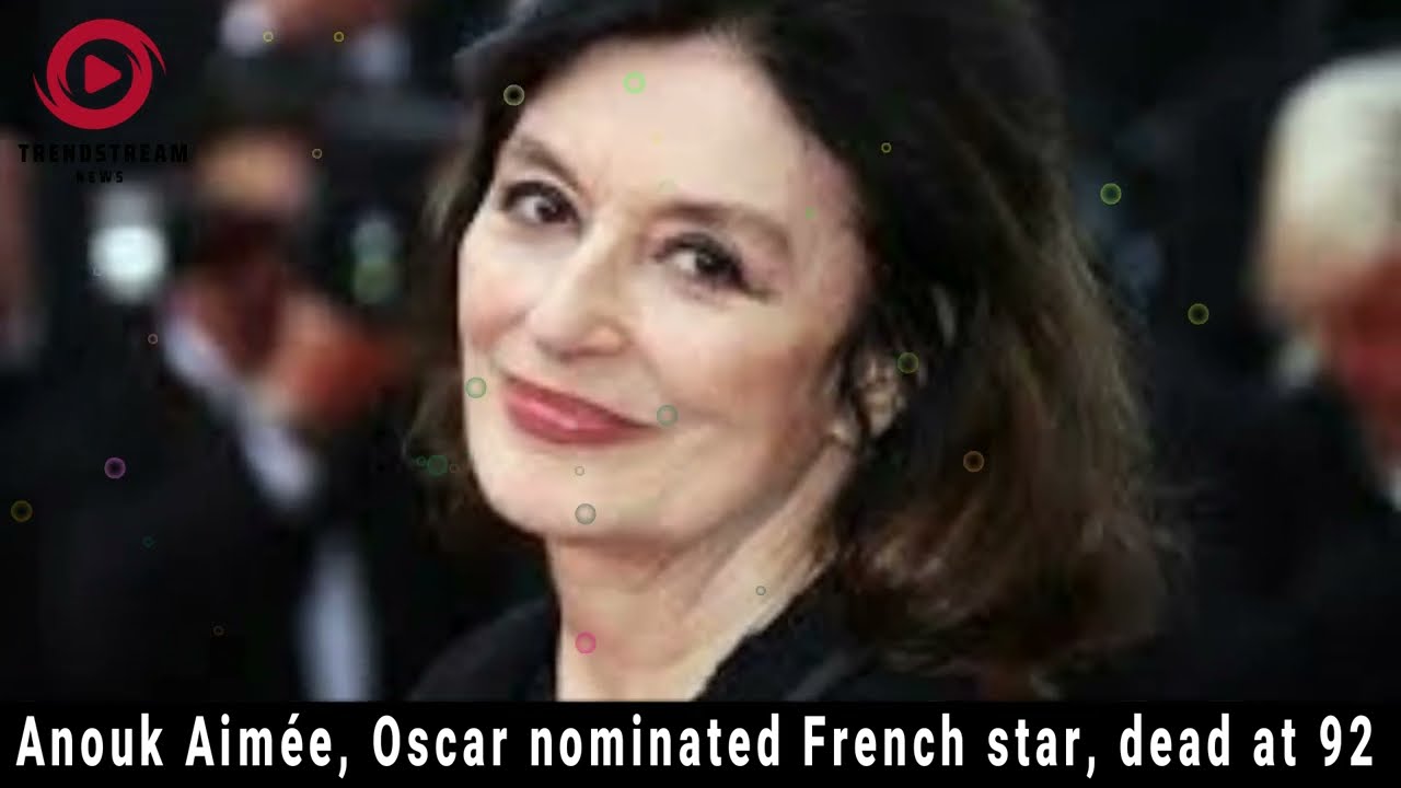 "Anouk Aimée, Legendary French Actress and Oscar Nominee, Passes Away at 92"