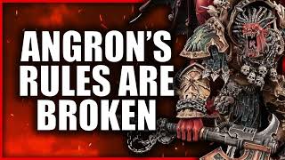The Angron Paradox - Rules that require an FAQ or Errata