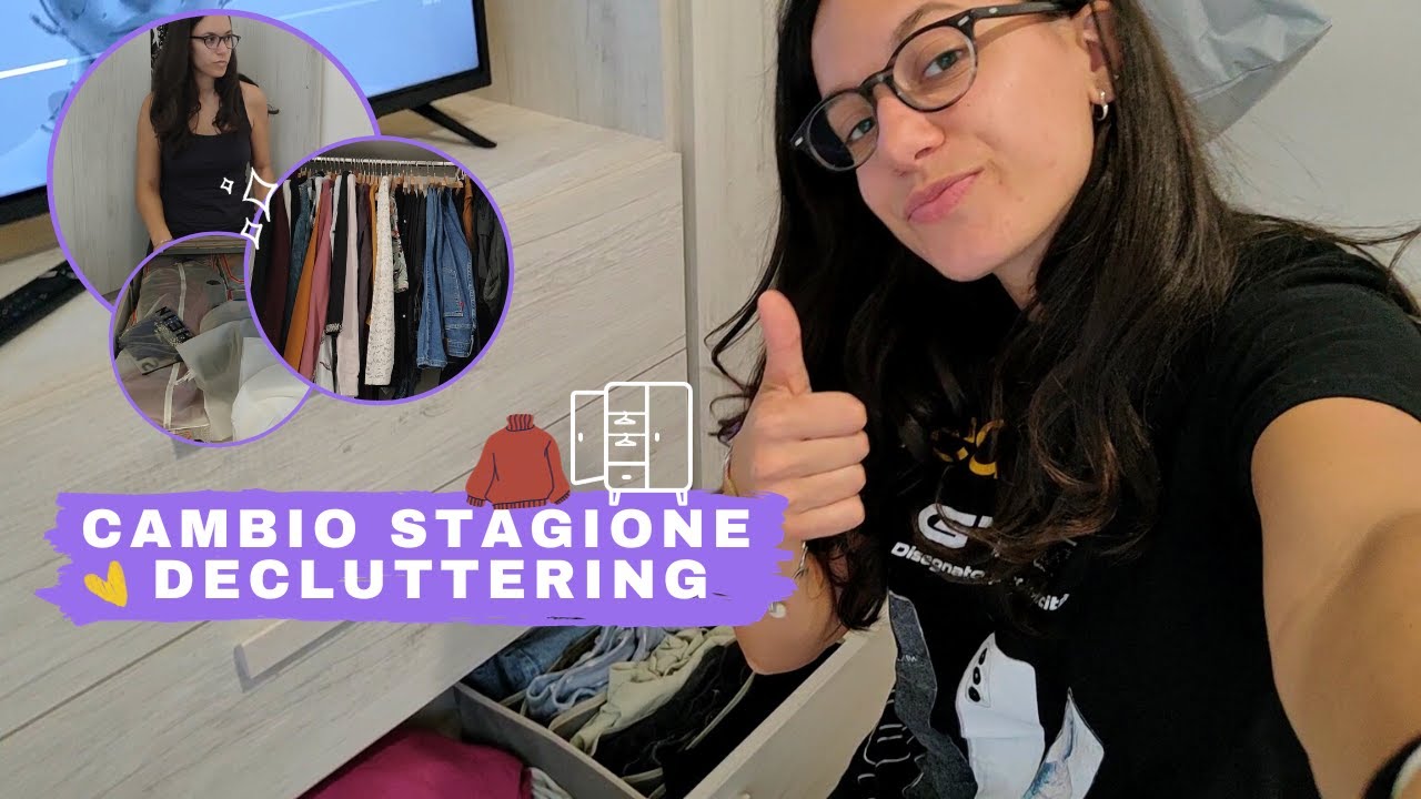 CAMBIO DI STAGIONE + DECLUTTERING - HO RIBALTATO IL MIO ARMADIO!