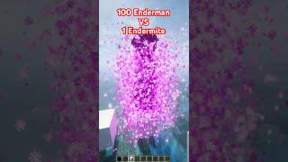 100 Enderman VS 1 Endermite || Minecraft