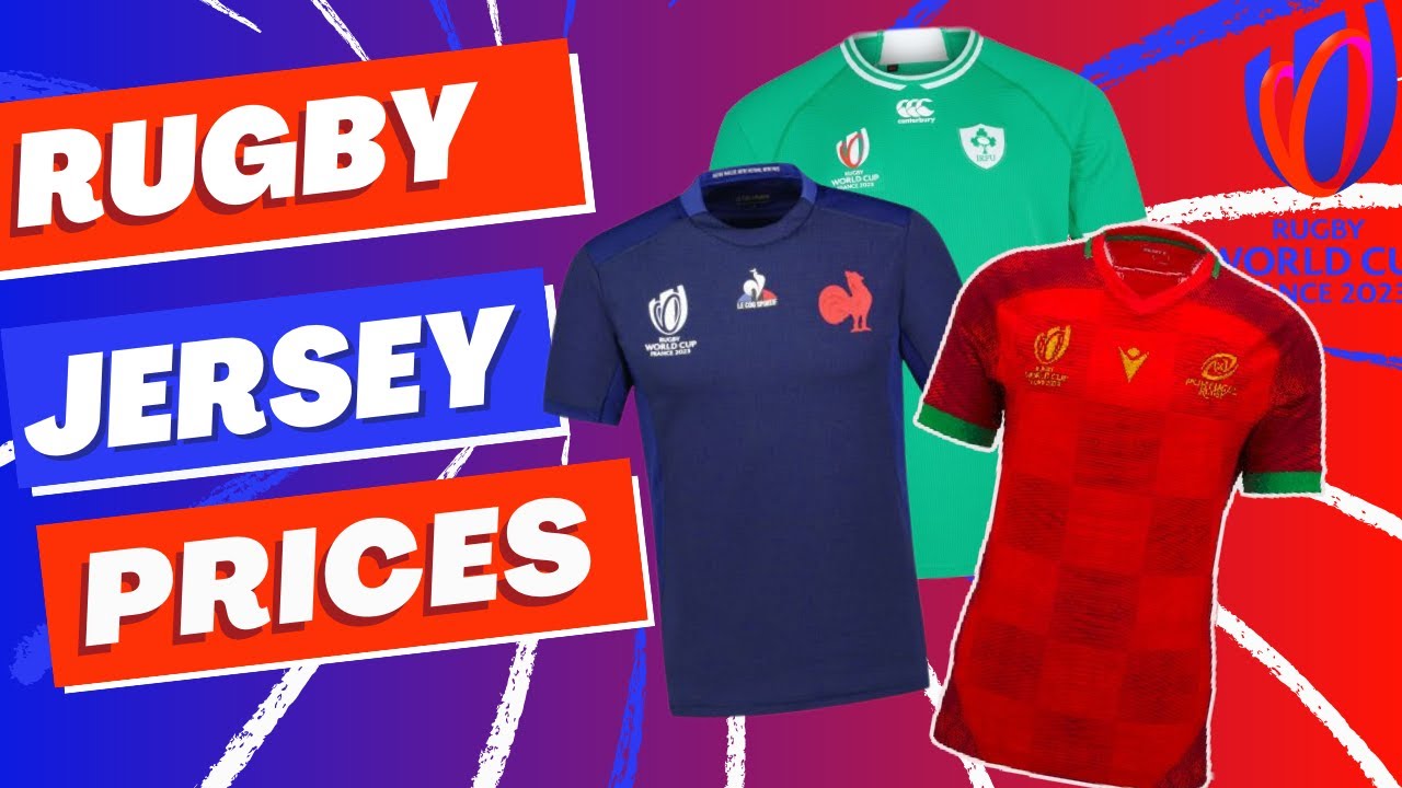 Rugby World Cup 2023 Jersey Prices Thus Far YouTube