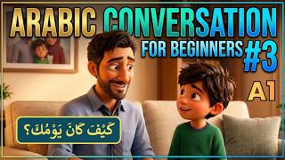 Arabic Conversation for Beginners #3 | How Was Your Day | Easy Arabic Dialogue (A1)
