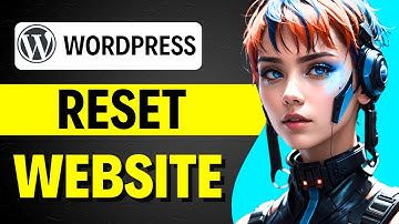 How to reset the WordPress website (FULL GUIDE)