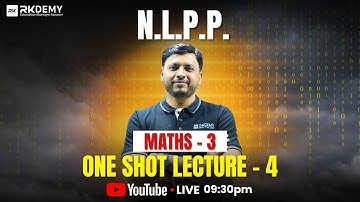 N.L.P.P. One Shot Lecture-4 | SE Maths | RK SIR | 2nd Year Engineering | All University