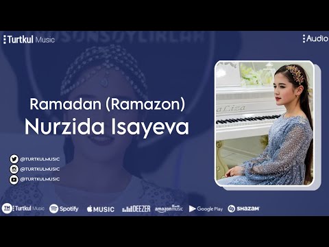 Nurzida Isayeva | Ramadan (Ramazon) premyera (audio2023) #nevomusic #turtkulmusic