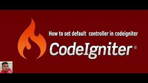 How to set default  controller in step by step codeigniter 3 video tutorial