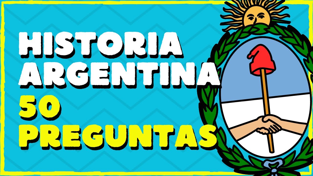 📚 50 PREGUNTAS de HISTORIA ARGENTINA 🇦🇷 | Test de Historia Argentina 🤔 ¿Cuánto sabes?