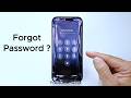 Forgot your iPhone Password? Don't Panic, LET DO THIS !