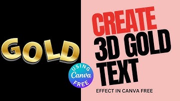 Canva Tutorial for Beginners Create 3D Gold Text Effect in Canva Free