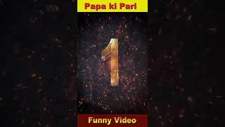 Papa Ki pari shorts 17 Funny Pakistani girl   funny beautiful girl shorts youtube shorts video