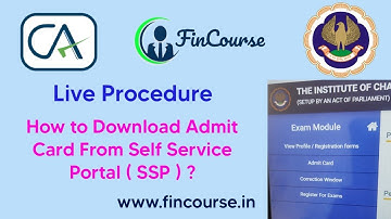 Live Procedure - How to Download ICAI Admit Card in Self Service Portal ( SSP ) - FinCourse