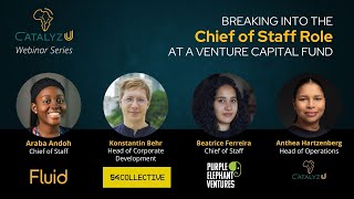 Webinar 10: Discussing the Chief of Staff Role in VC or Startup