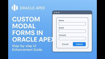 Oracle APEX Customized Modal Form Design | Enhance Your App UI