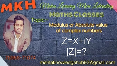 (Class 11th) Modulus of a complex number |z| if Z=X+iY