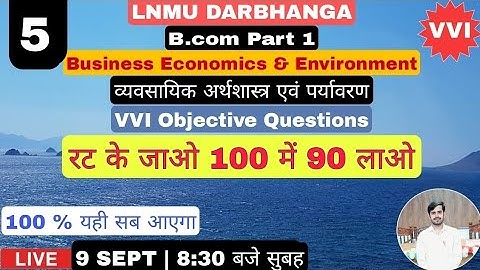 Lnmu B.Com Part 1 Business Economics Objective Questions
