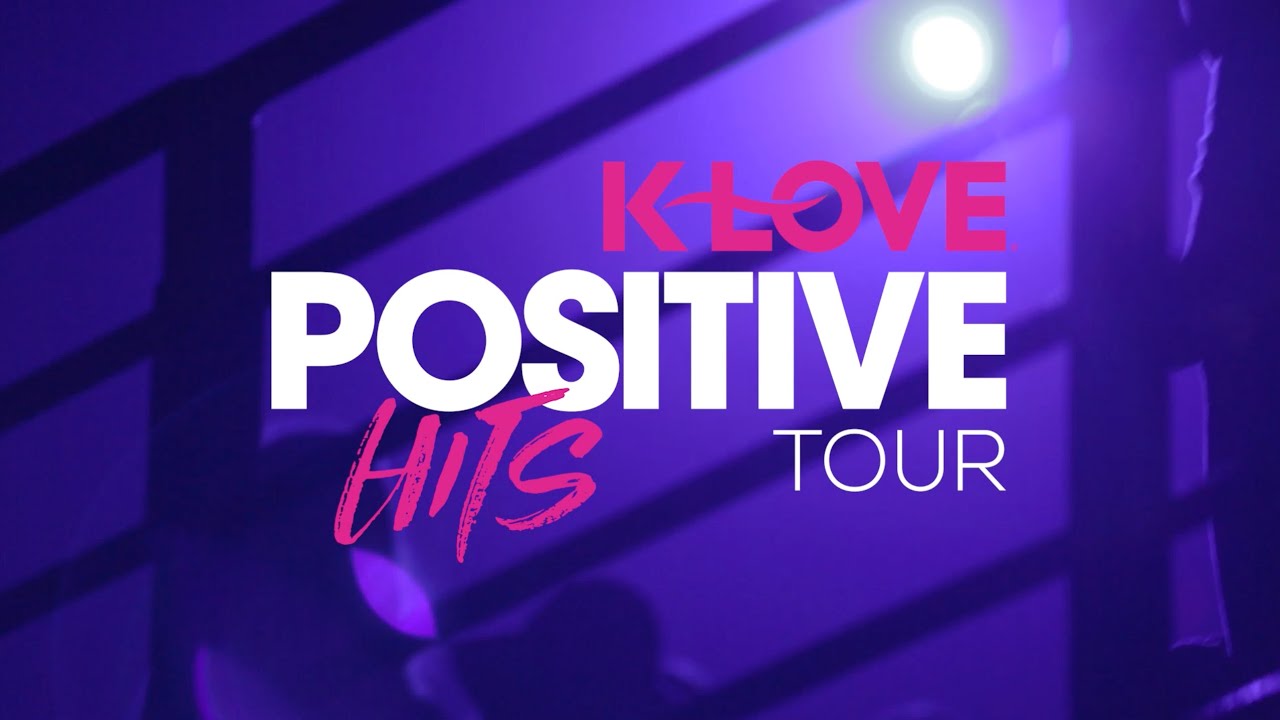 KLOVE Positive Hits Tour YouTube