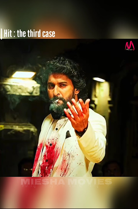 Hit : the third case | mr naini best attitude Vm | miesha Movies