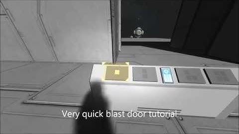 Space Engineers - Very Quick Blast Door Tutorial
