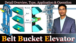 Belt Bucket Elevator | Detail Overview | Type, Area of application | Advantage of Bucket Elevator