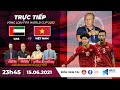 🔴 Trực tiếp | UAE - Việt Nam | Vòng loại World Cup 2022 | NEXT SPORTS