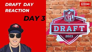 49ERS NFL DRAFT 2023 REACTION DAY 3