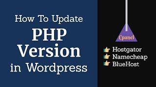 How to Update or change PHP version in Wordpress | Hostgator/ Namecheap/ BlueHost Cpanel