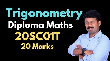 Diploma Mathematics | Trigonometry | 20 marks | 20SC01T