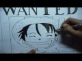 Speed Drawing - Monkey D Luffy Wanted Poster - One piece