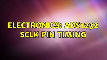 Electronics: ads1232 SCLK pin timing
