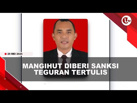 TERBUKTI LANGGAR ETIK, MANGIHUT RAJAGUKGUK DISANKSI BK DPRD BATAM | U-NEWS