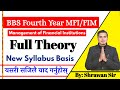 BBS 4th Year MFI Theory | Management of Financial Institution Theory | BBS Fourth Year FMI Theory