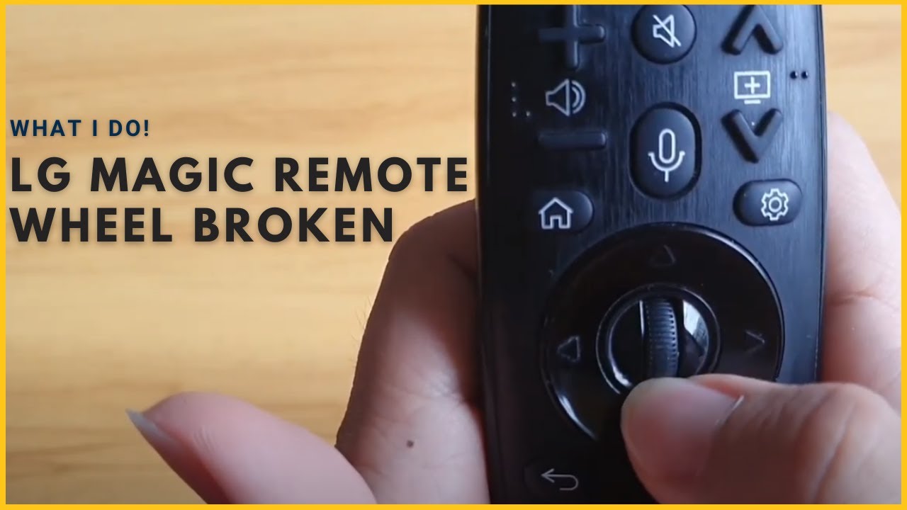  New LG Magic Remote Wheel Broken, This Is What I do!