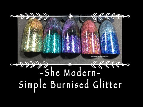 Simple Burnished Glitter : She Modern NEW Nail Art Glitters! ✨✨ || Review and Design